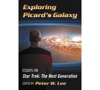 Peter W. Lee Exploring Picard's Galaxy (Tascabile)