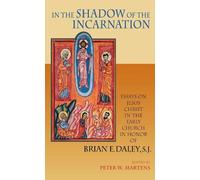 Peter W. Martens In the Shadow of the Incarnation (Copertina rigida)