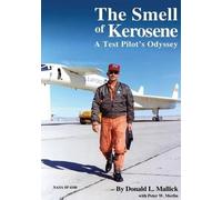 Peter W Merlin Donald L Mallick The Smell of Kerosene (Tascabile)