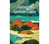 Journey to American Samoa by Peter W. Noonan