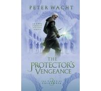 Peter Wacht The Protector's Vengeance (Tascabile) Tales of Caledonia