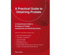Peter Wade An Emerald Guide to a Practical Guide to Obtaining Probat (Tascabile)
