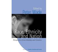 Peter Wade Race, Ethnicity, and Nation (Tascabile)