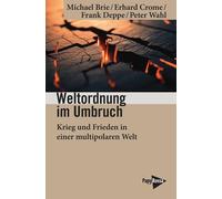 Peter Wahl Erha Weltordnung im Umbruch: Krieg und Frieden in einer m (Tascabile)