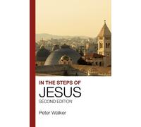 Peter Walker In the Steps of Jesus (Tascabile)