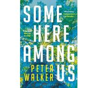 Peter Walker Some Here Among Us (Tascabile)