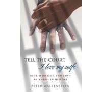 Peter Wallenstein Tell the Court I Love My Wife (Tascabile)