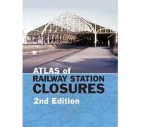 Peter Waller Atlas of Railway Station Closures (Copertina rigida)