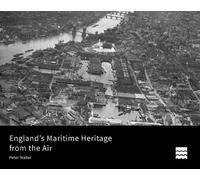 Peter Waller England's Maritime Heritage from the Air (Copertina rigida)