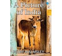 Peter Walmsley A Picture Of India (Copertina rigida)