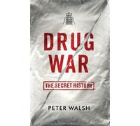 Peter Walsh Drug War (Copertina rigida)