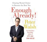 Peter Walsh Enough Already (Tascabile)