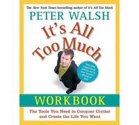 Peter Walsh It's All Too Much Workbook (Tascabile)