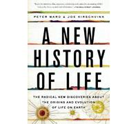 Peter Ward Joe Kirschvink A New History of Life (Tascabile)