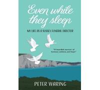 Peter Waring Even While They Sleep (Copertina rigida)