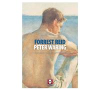 PETER WARING - Forrest Reid - 2021 - Lindau