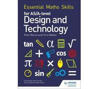 Peter Warne Chri Essential Maths Skills for AS/A Level Design and Te (Tascabile)