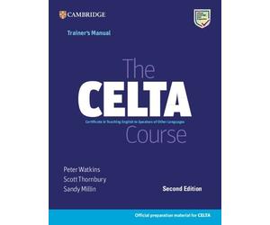 Peter Watkins Scott Thornbury Sandy Millin Scott T The CELTA Course (Tascabile)
