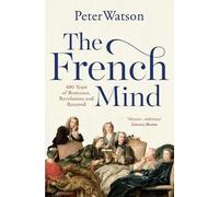 Peter Watson The French Mind (Tascabile)