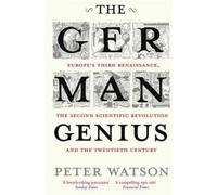 Peter Watson The German Genius (Tascabile)