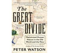 Peter Watson The Great Divide (Tascabile)