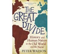 Peter Watson The Great Divide (Tascabile)