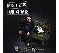 Peter Wave - Raise Your Glasses