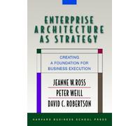 Peter Weill David Robertson Jeann Enterprise Architecture As (Copertina rigida)