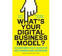 Peter Weill Stephanie Woern What's Your Digital Business Mode (Copertina rigida)