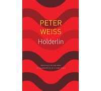 Peter Weiss H lderlin (Tascabile) German List