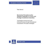 Peter Werner Economic Transition in the People's Republic of China a (Tascabile)
