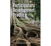 Peter Westoby Anthony Kell Participatory Development Practic (Copertina rigida)