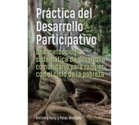 Peter Westoby Anthony Kelly Práctica del Desarrollo Participativo (Tascabile)