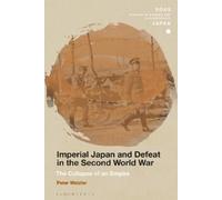 Peter Wetzler Imperial Japan and Defeat in the Second World War (Tascabile)