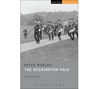 Peter Whelan The Accrington Pals (Tascabile) Student Editions