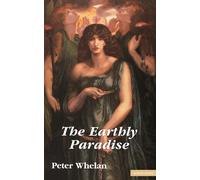 Peter Whelan The Earthly Paradise (Modern Plays) (Tascabile)