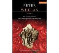 Peter Whelan Whelan Plays: 1 (Tascabile) Contemporary Dramatists
