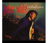 Peter White Reflections (CD) Album