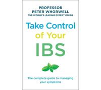 Peter Whorwell Take Control of your IBS (Tascabile)