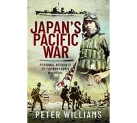 Peter Williams Japan's Pacific War (Copertina rigida)