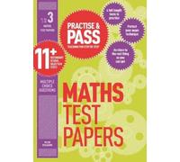 Peter Williams Practise & Pass 11+ Level Three: Maths Practice Test (Tascabile)