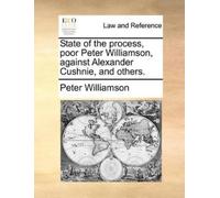 Peter Williamso State of the process, poor Peter Williamson, against (Tascabile)