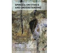 Peter Winch Spinoza on Ethics and Understanding (Copertina rigida)
