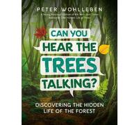 Peter Wohlleben Can You Hear the Trees Talking? (Copertina rigida)