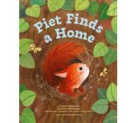 Peter Wohlleben Carina Wohlleben Piet Finds A Home (Copertina rigida)