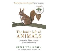 Peter Wohlleben The Inner Life of Animals (Tascabile)