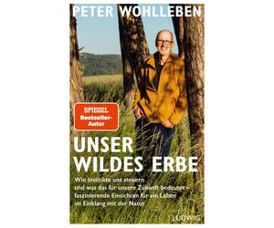 Peter Wohlleben Unser wildes Erbe: Wie Instinkte uns steuern (Copertina rigida)