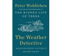 Peter Wohlleben Weather Detective (Copertina rigida)