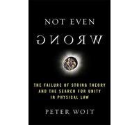 Peter Woit Not Even Wrong (Tascabile)