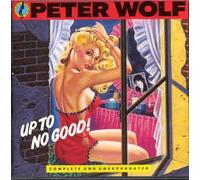 Peter Wolf - Up to no good! (1990)